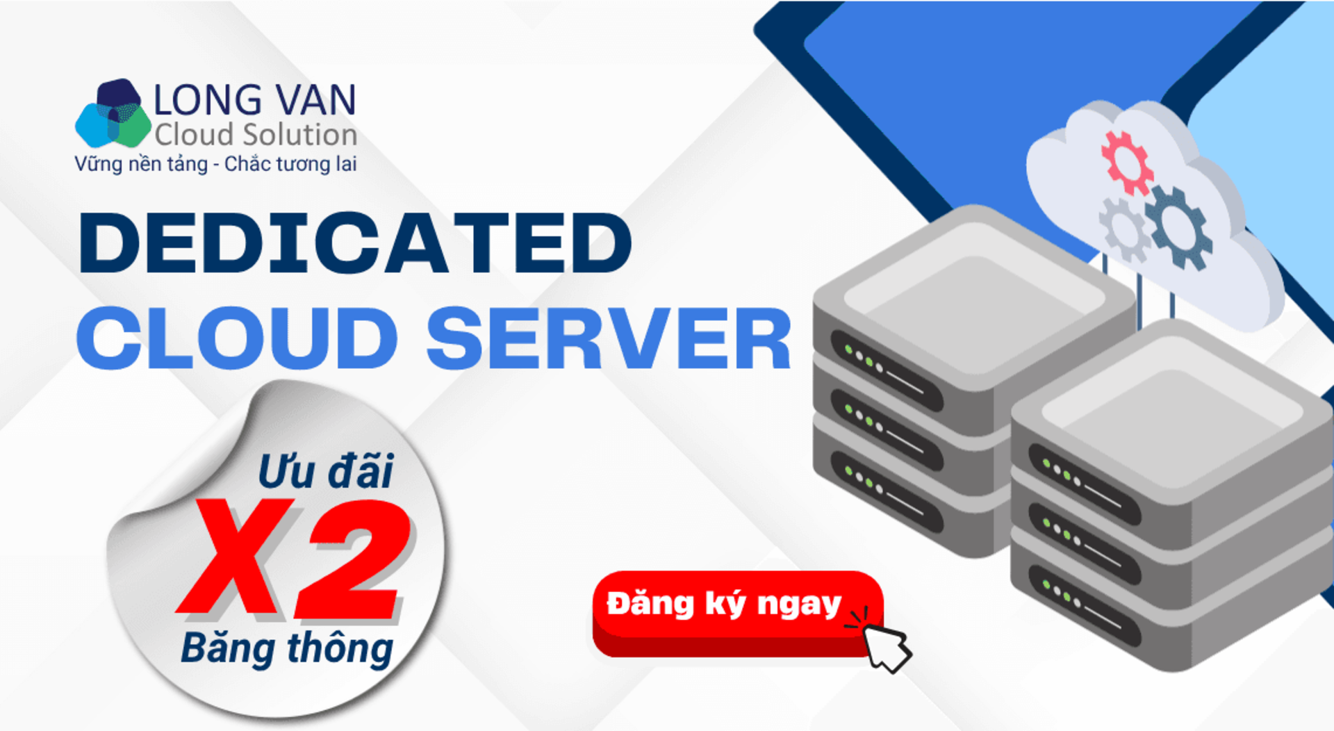 ƯU ĐÃI DEDICATE CLOUD SERVER