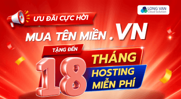 TẶNG ĐẾN 18 THÁNG HOSTING MIỄN PHÍ